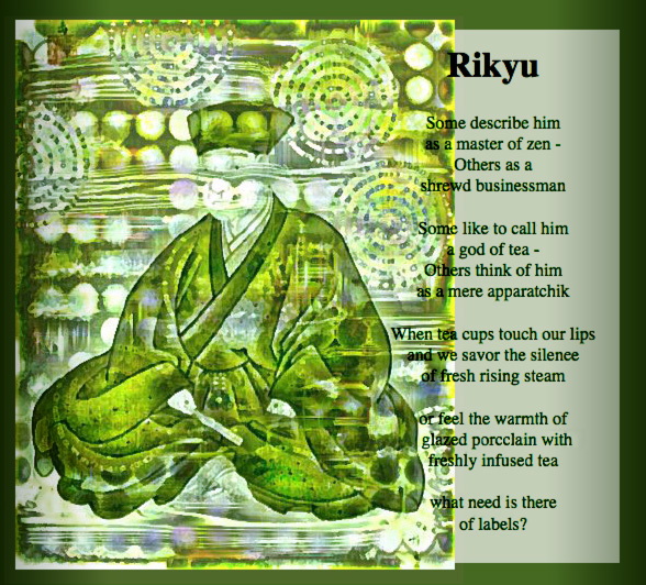 Rikyu - an art work & poem by T Newfields