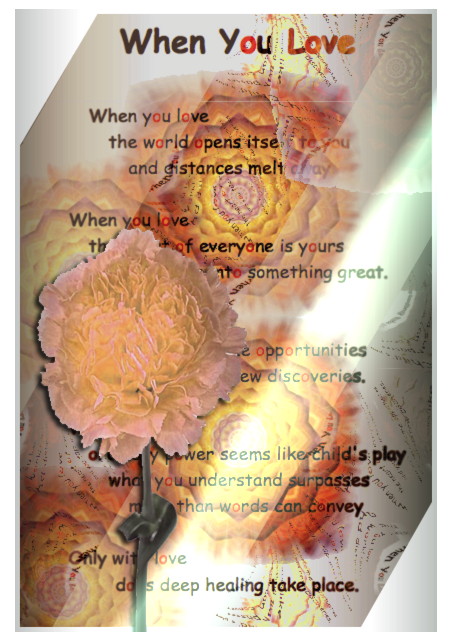 When You Love - a pictoral poem by T Newfields
