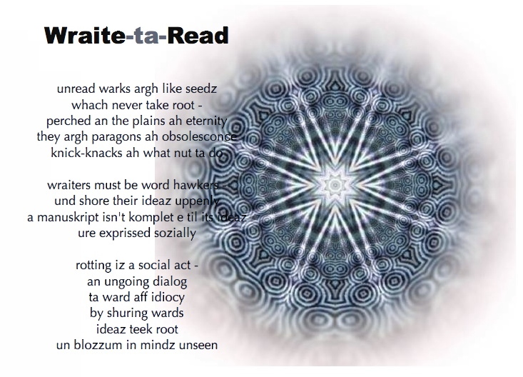 Wraite-ta-Read - a graphic poem by T Newfields